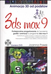 3ds max 9. Animacja 3D od podstaw