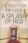 A Splash of Red Fraser Antonia