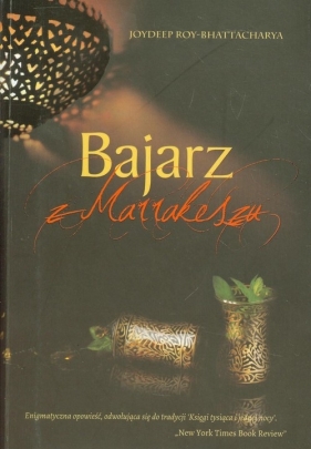 Bajarz z Marrakeszu - Joydeep Roy-Bhattacharya