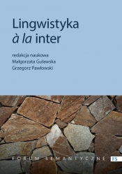 Lingwistyka a la inter. Status i perspektywy badań interdyscyplinarnych