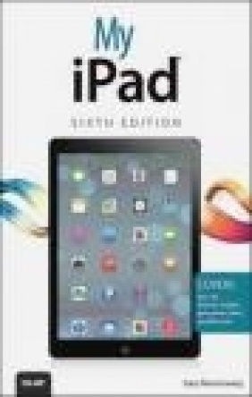 My iPad (Covers iOS 7 on iPad 2, 3rd/4th Generation and iPad Mini) Gary Rosenzweig