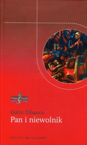 Pan i niewolnik - Tihanov Galin