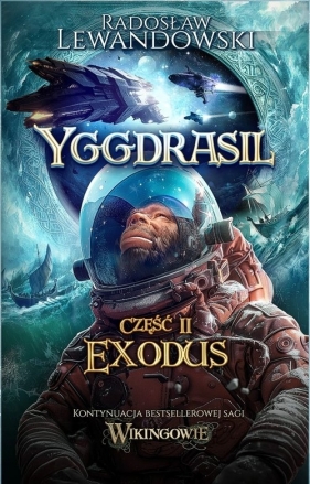 Yggdrasil. Exodus - Radosław Lewandowski