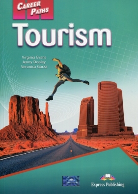 Career Paths Tourism 1 Book - Evans Virginia, Dooley Jenny, Garza Veronica