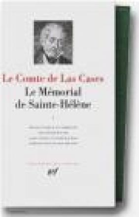 Cases Le Memorial de Sainte-Helene v.1 Juin 1815 Aout 18 Las Cases