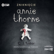 Zniknięcie Annie Thorne (Audiobook) - C.J. Tudor