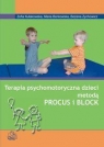 Terapia psychomotor. dzieci met. Procus i Block Zofia Kułakowska, Maria Borkowska, Bożena Zychowi