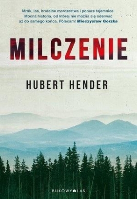 Milczenie (książka z autografem) - Hubert Hender