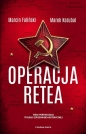 Operacja Retea - Marcin Faliński, Marek Kozubal