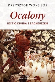 OCALONY LECTIO DIVINA Z ZACHEUSZEM - Wons Krzysztof SDS