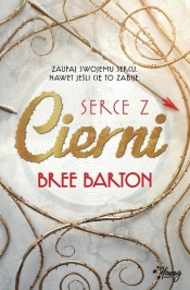 Serce z cierni (Uszkodzona okładka) - Bree Barton