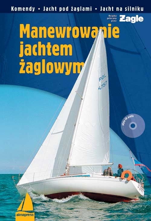 Manewrowanie jachtem żaglowym + CD