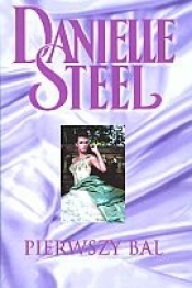 Pierwszy bal - Danielle Steel
