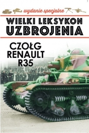 Wielki Leksykon Uzbrojenia Wydanie Specjalne Tom 6 Czołg Renault R35