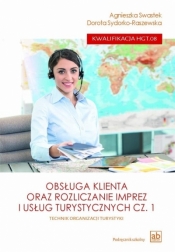 Obsługa klienta oraz rozliczanie imprez.. HGT.08. - Agnieszka Swastek, Dorota Sydorko-Raszewska