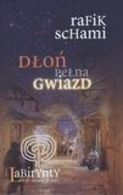 Dłoń pełna gwiazd - Schami Rafik