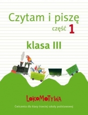 Lokomotywa 3 Czytam i piszę cz.1 GWO