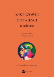 Mistrzowie opowieści. O kobiecie - Opracowanie zbiorowe