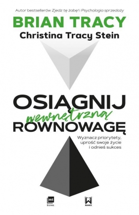 Osiągnij wewnętrzną równowagę. - Christina Stein, Tracy Brian