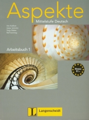 Aspekte 1 Arbeitsbuch - Ute Koithan, Helen Schmitz, Tanja Sieber, Ralf Sonntag