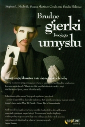 Brudne gierki Twojego umysłu
