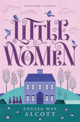 Little Women - Louisa May Alcott