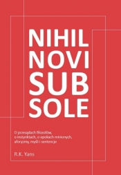 Nihil novi sub sole - R.K. Yans