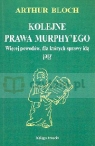 Kolejne prawa Murphy'ego Księga trzecia