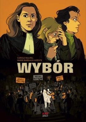 Wybór - Bardiaux-Vaiente Marie, Maurel Carole