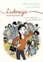 Lukrecja na pierwszym planie - Anne Goscinny