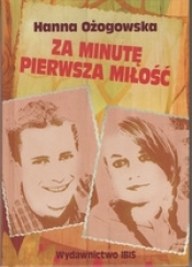 Za minutę pierwsza miłość (oprawa twarda)
