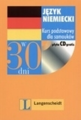 Język niemiecki w 30 dni. Kurs podstawowy + CD - Opracowanie zbiorowe