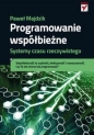 Programowanie współbieżne Systemy czasu rzeczywistego - Majdzik Paweł