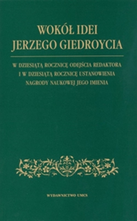 Wokół idei Jerzego Giedroycia