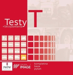 Testy T + skrzyżowania CD w.2017 IMAGE - Opracowanie zbiorowe