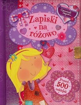 Zapiski na różowo - Opracowanie zbiorowe