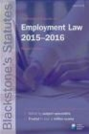 Blackstone's Statutes on Employment Law 2015-2016
