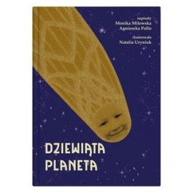 Dziewiąta planeta - Milewska Monika, Pollo Agnieszka