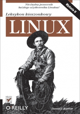 Linux Leksykon kieszonkowy - Daniel J. Barrett