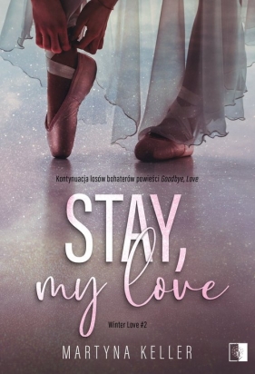 Winter Love. Stay, My Love. Tom 2 - Martyna Keller