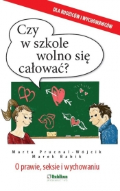 Czy w szkole wolno się całować? - Marek Babik