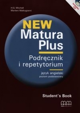 New Matura Plus Podręcznik i repetytorium z płytą CD - Mitchell H.Q., Malkogianni Marileni