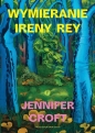 Wymieranie Ireny Rey - Jennifer Croft