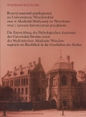 Rozwój anatomii patologicznej na Uniwersytecie Wrocławskim oraz w Akademi Medycznej we Wrocławiu wraz z zarysem historycznym przedmiotu Die Entwicklung der Pathologischen Anatomie der Universitat Breslau sowie der Medizinischem Akademie Wrocław...