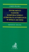 Instrumenty nadzoru korporacyjnego w spółce akcyjnej Oplustil Krzysztof