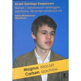 Magnus Carlsen Mozart Szachów - Adrian Michalczyszyn, Oleg Stecko