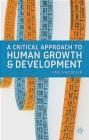 A Critical Approach to Human Growth and Development Paula Nicolson