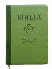 Biblia pierwszego Kościoła z paginat. zielona - Praca zbiorowa