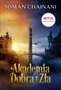 Akademia Dobra i Zła. Tom 1 wyd. 2022 - Soman Chainani