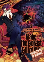 Make The Exorcist Fall in Love. Egzorcysta nie do wyrwania. Tom 2 - Aruma Arima
